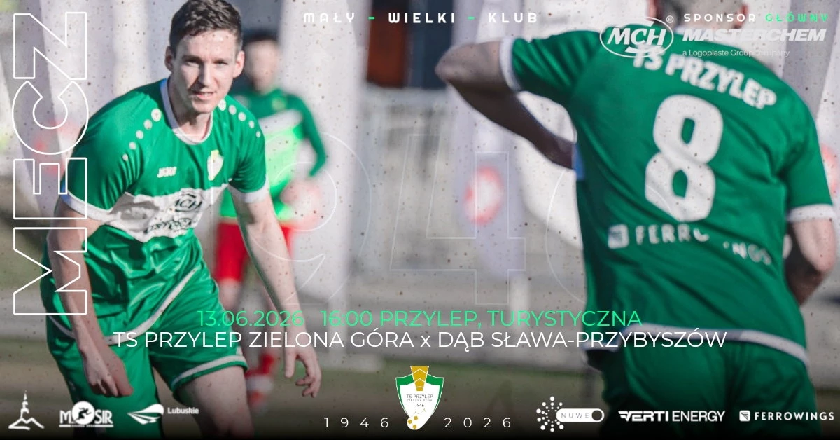 TS Przylep Zielona Góra vs Dąb Sława Przybyszów